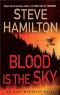 [Alex McKnight 05] • Blood Is the Sky · an Alex McKnight Mystery